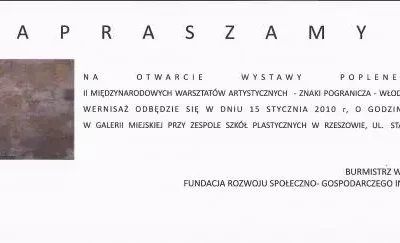 ZNAKI POGRANICZA – WŁODAWA 2009 – 15.01.2010 r. – GALERIA MIEJSKA W RZESZOWIE